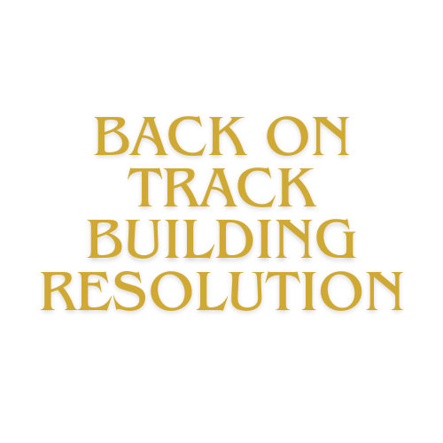 BACK ON TRACK BUILDING RESOLUTION